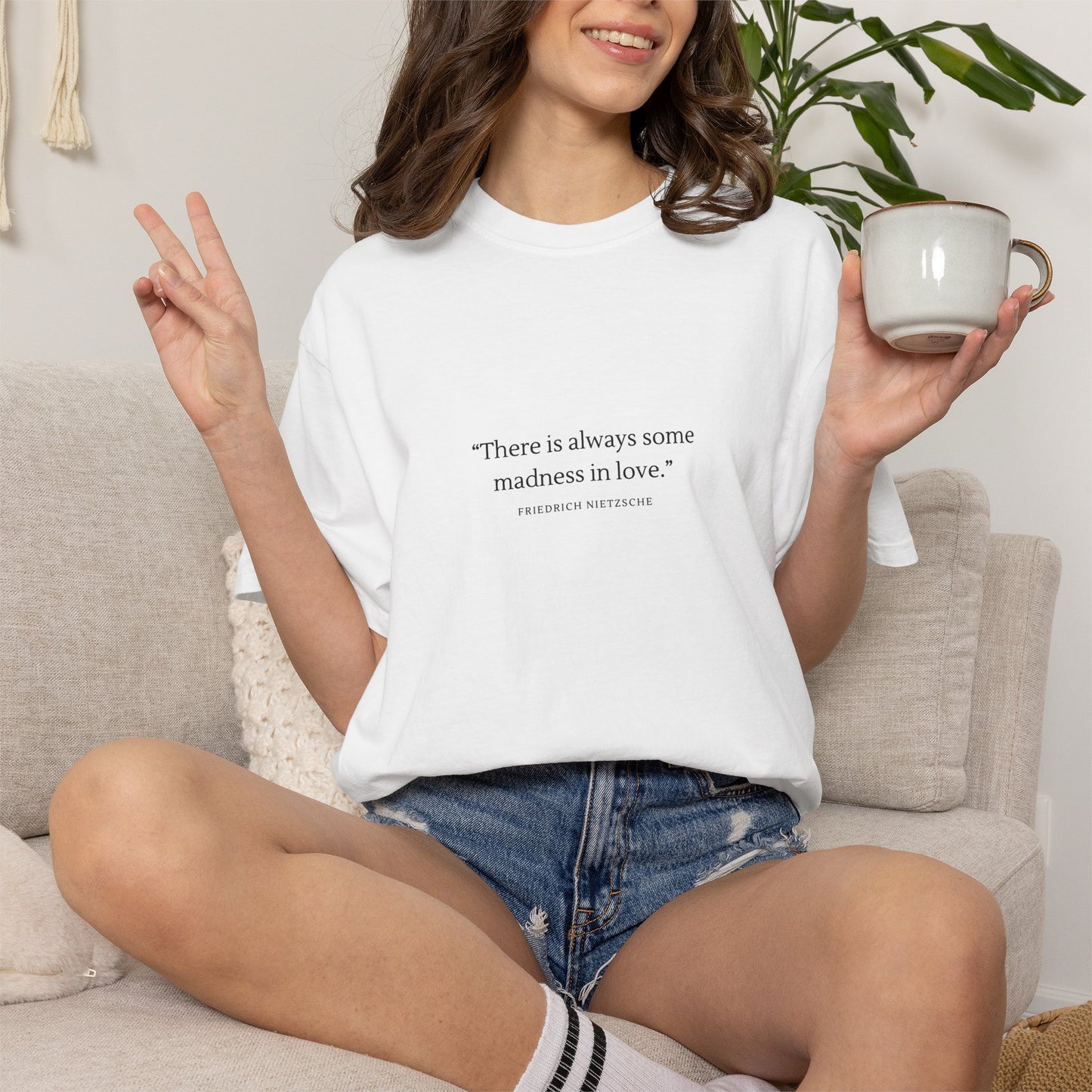 T-Shirt — "There is always some madness in love." Friedrich Nietzsche Quote Tee