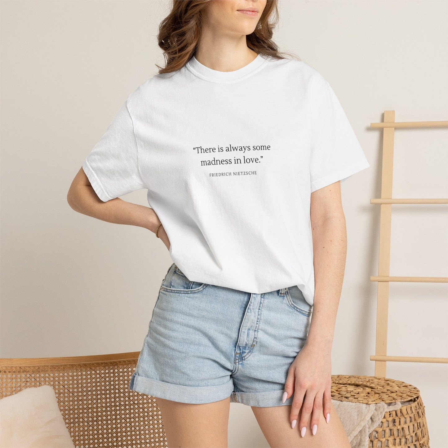 T-Shirt — "There is always some madness in love." Friedrich Nietzsche Quote Tee