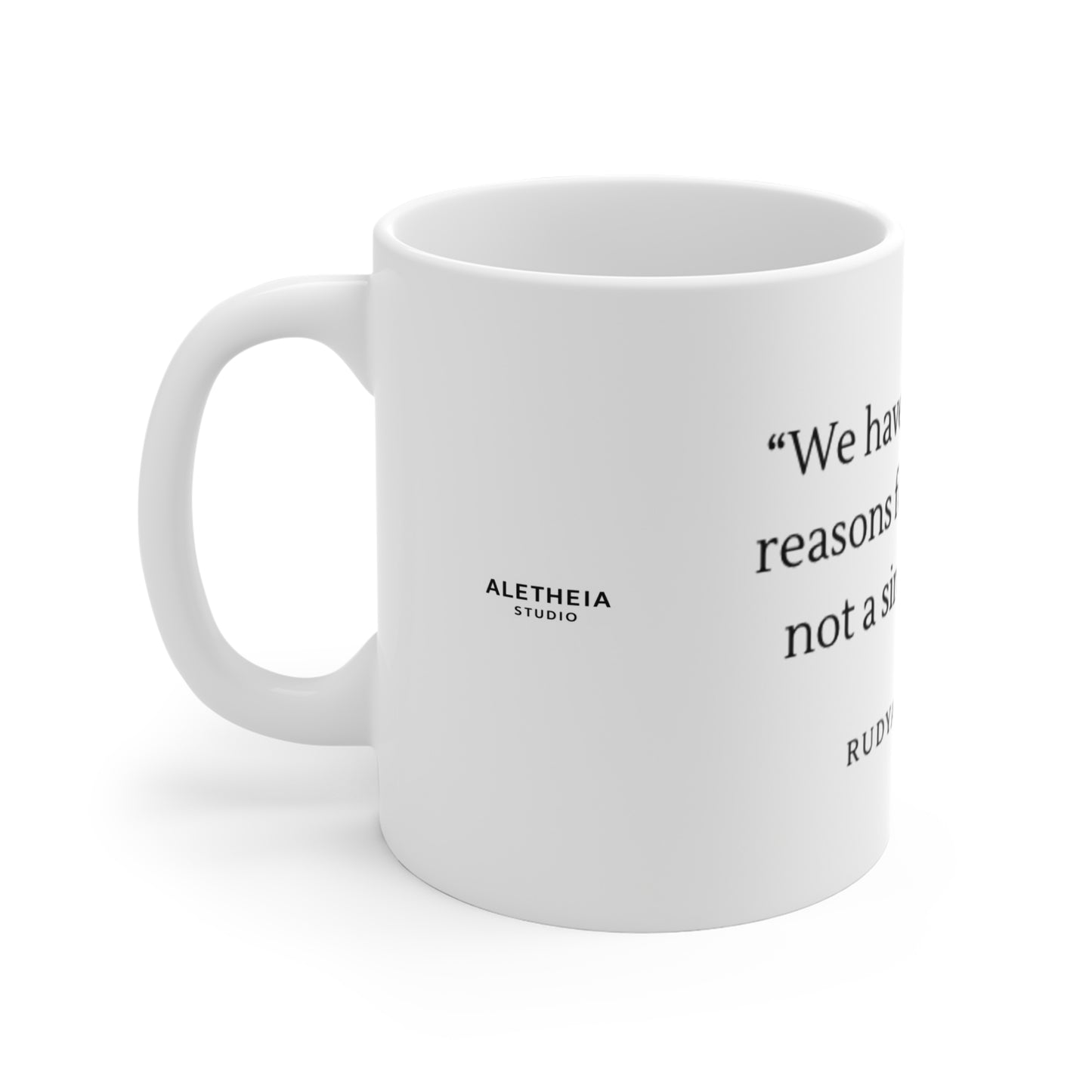 Motivational Quote Mug | 'We have forty million reasons for failure...' 11oz
