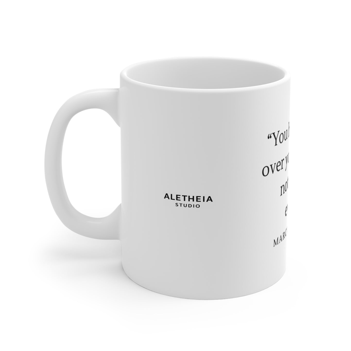 Marcus Aurelius Stoic Quote Mug | You Have Power Over Your Mind 11oz