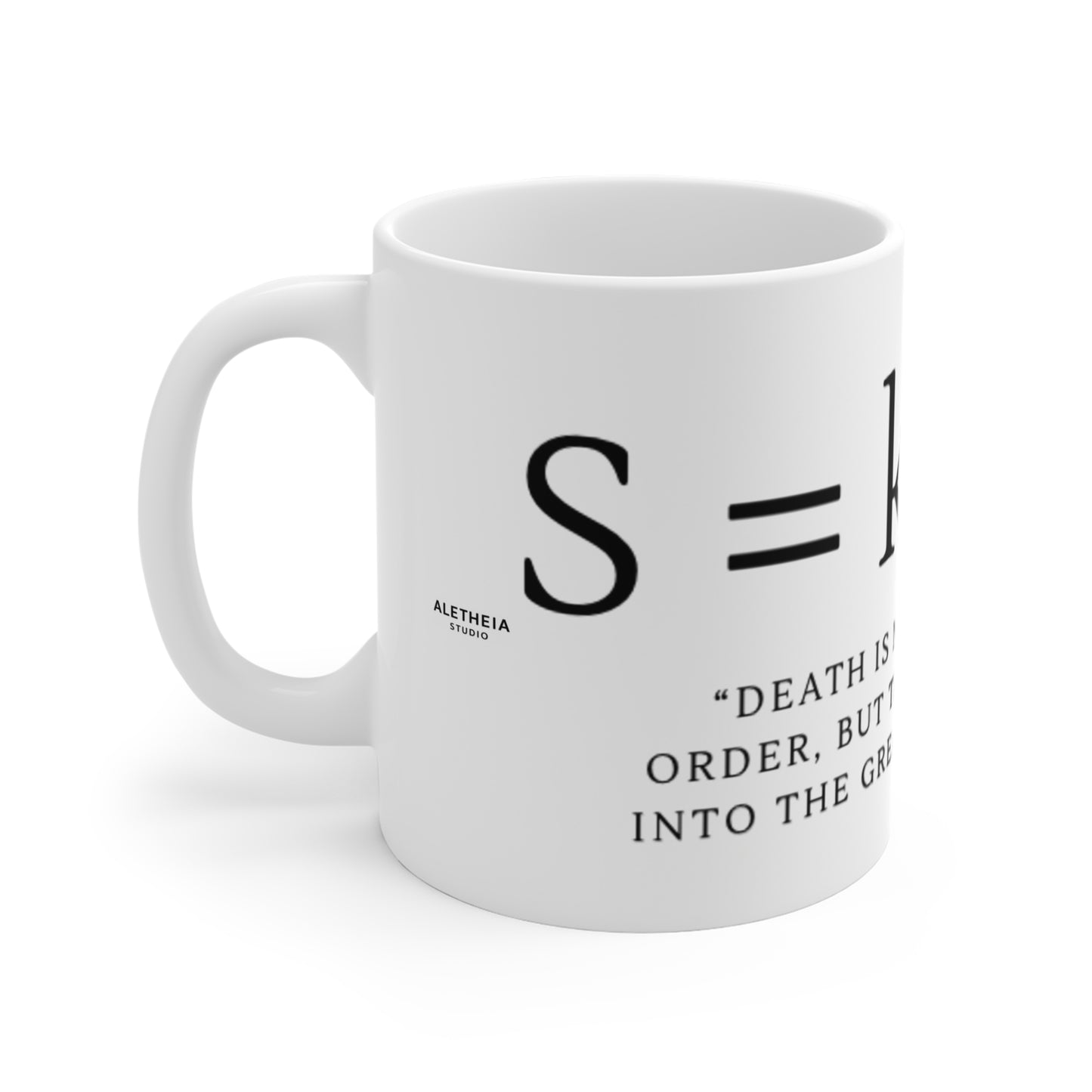 S = k ln W Quote Mug | Statistical Mechanics Entropy Formula, Science Coffee Cup