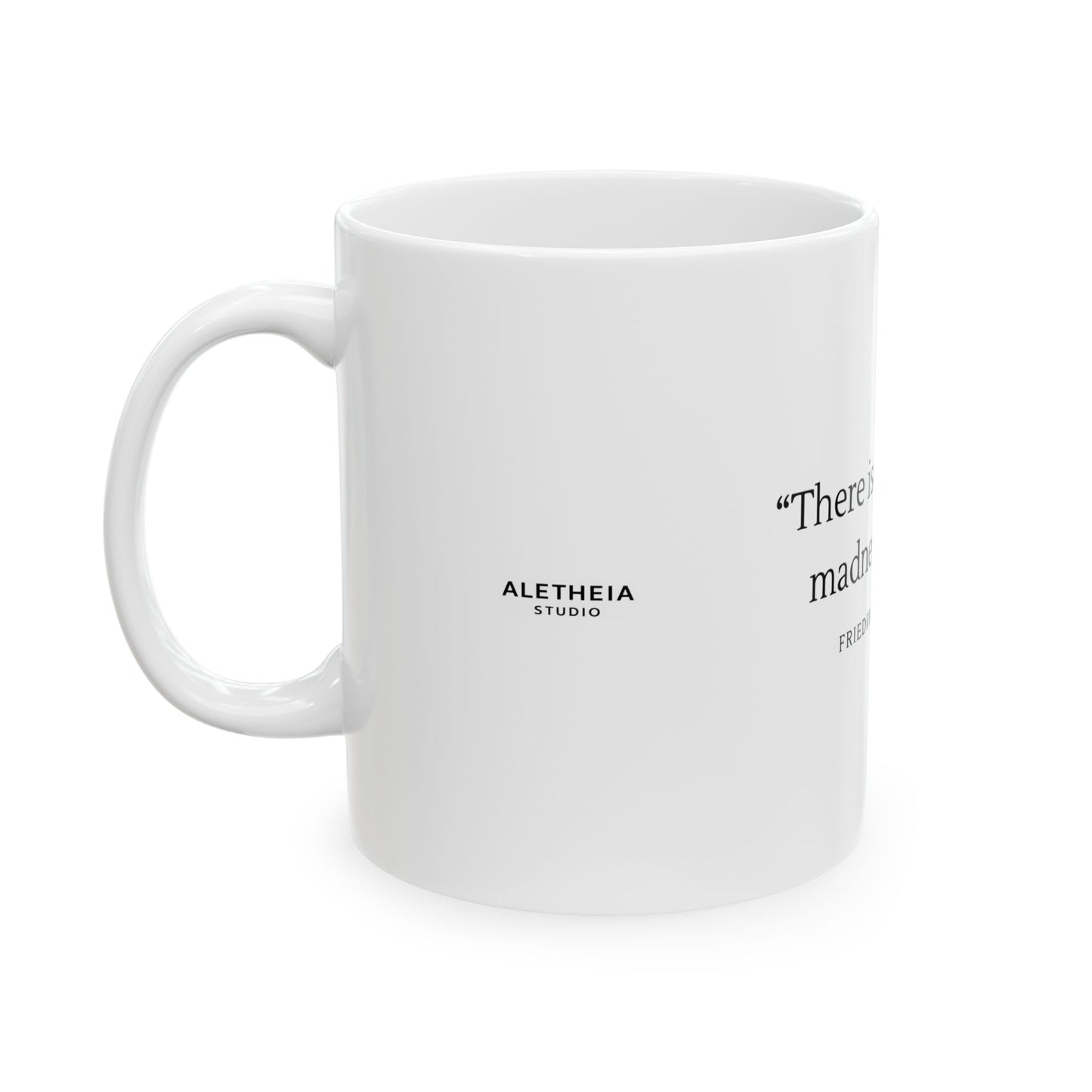 "There is Always Some Madness in Love" Mug — Nietzsche