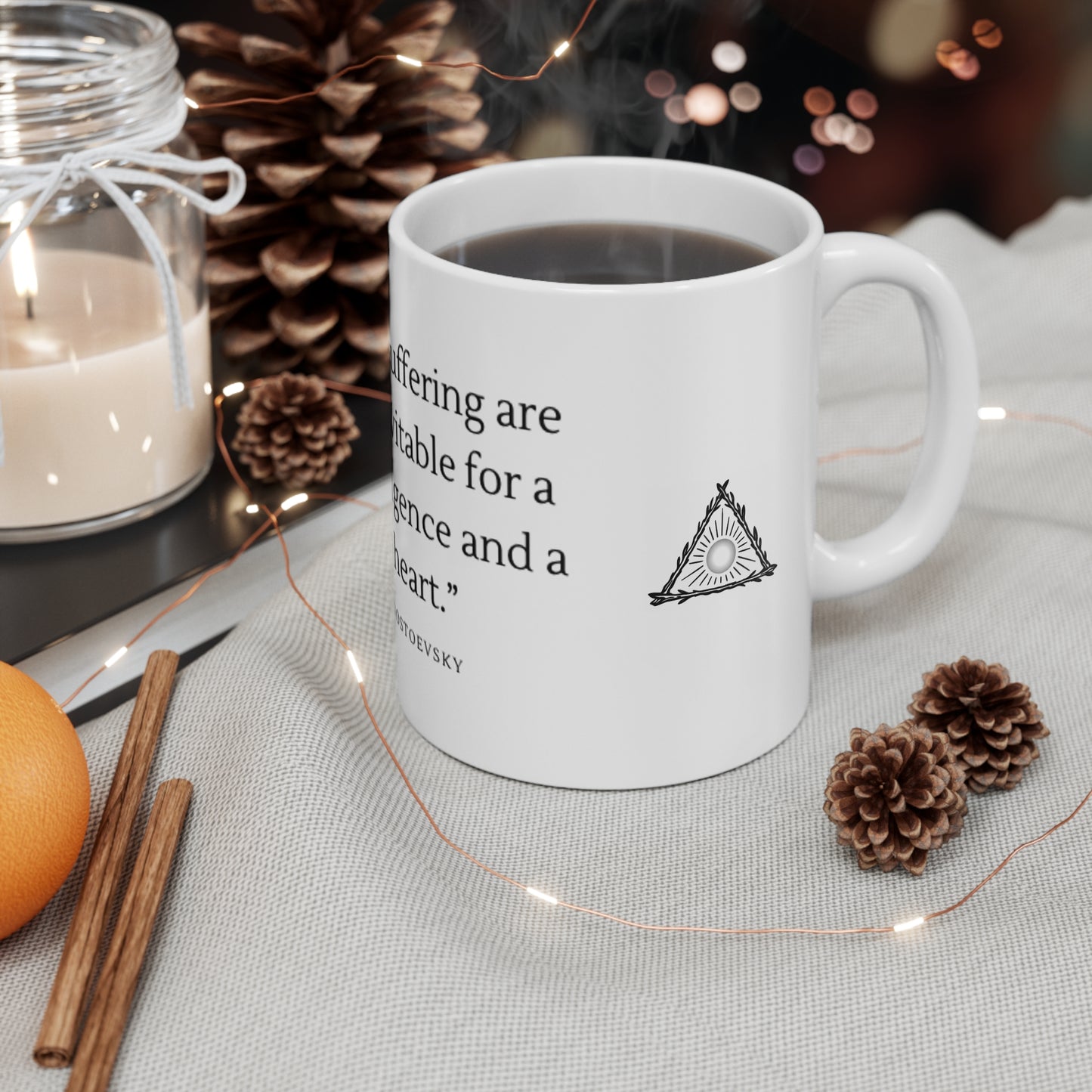 Quote about pain and suffering Mug | 11oz Ceramic Coffee Cup