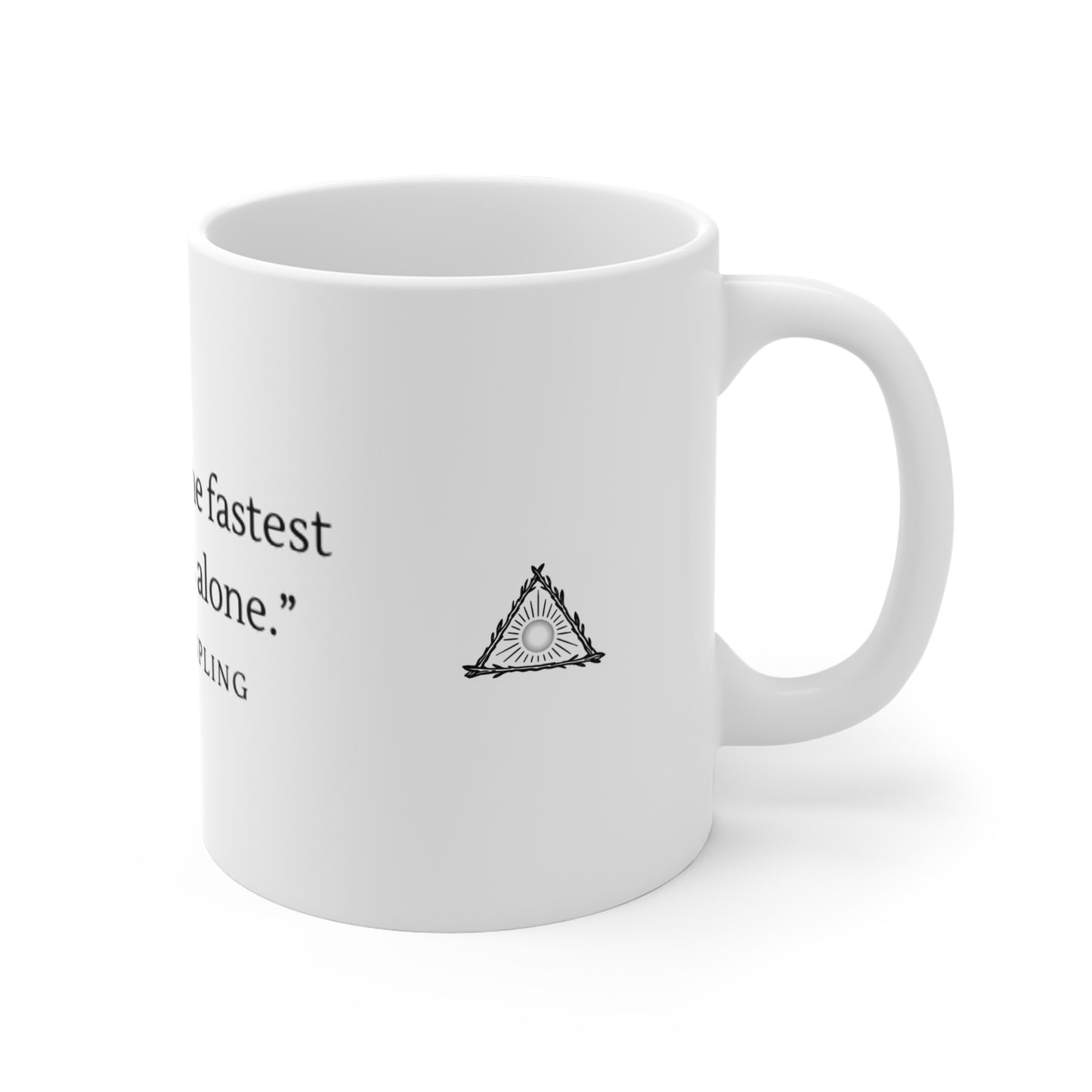 "He travels the fastest who travels alone" Quote Mug | Edward Kipling Coffee Cup