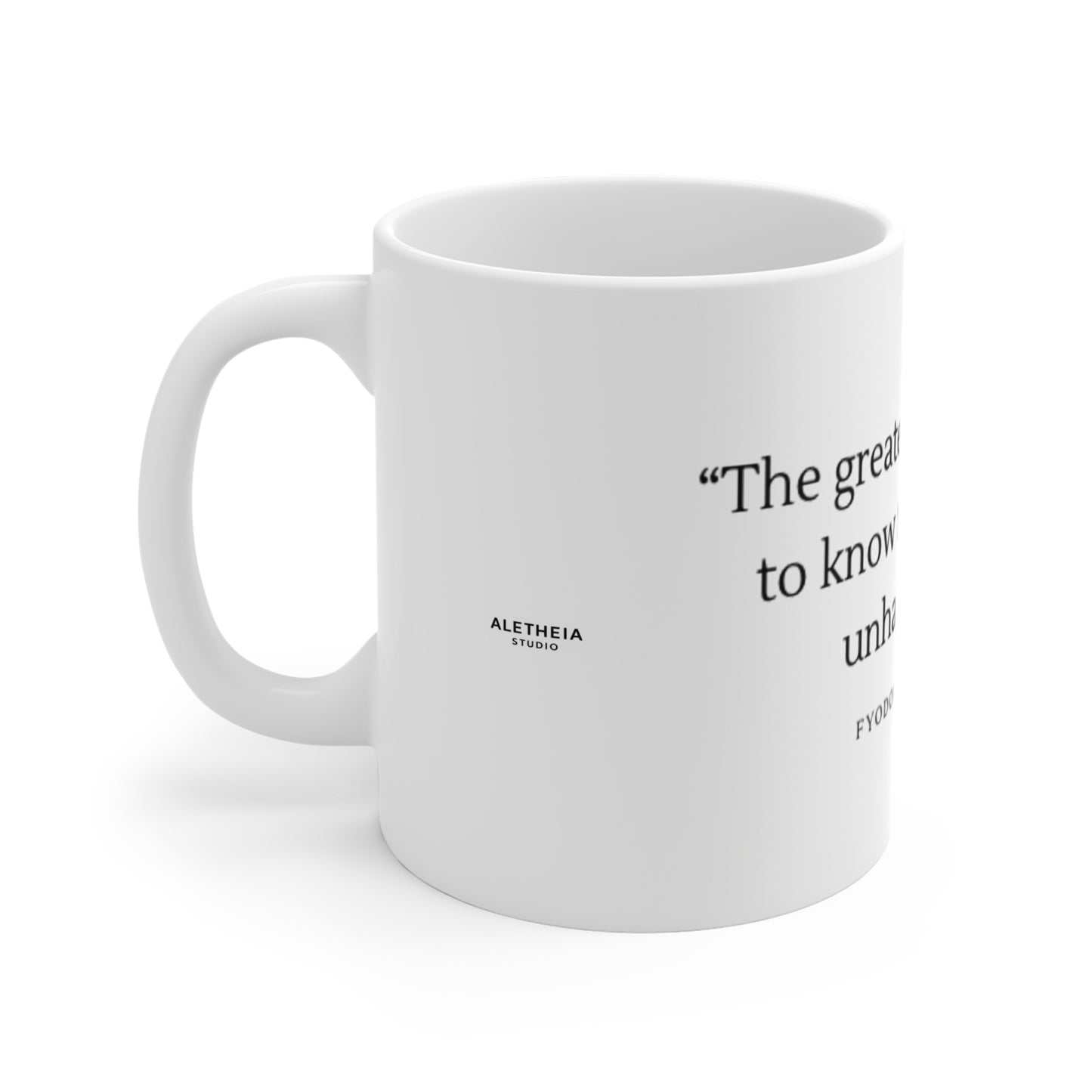 Inspirational Quote Coffee Mug — 'The greatest happiness is to know the source of your unhappiness' 11oz